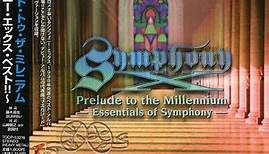Symphony X - Prelude To The Millennium - Essentials Of Symphony
