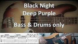 Deep Purple Black Night. Bass & Drums. Cover Tabs Score Notation Chords Transcription Roger Glover
