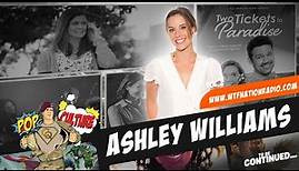 Actress/Director Ashley Williams Interview!