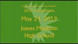 James Madison High School Graduation 2019-Dallas ISD