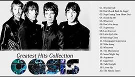 Best Songs of Oasis - Oasis Greatest Hits Full Album - Oasis Collection New