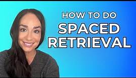 How To Do Spaced Retrieval | Memory
