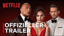 Red Notice | Offizieller Trailer | Netflix