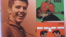 Buddy Knox & Jimmy Bowen - Buddy Knox / Buddy Knox & Jimmy Bowen