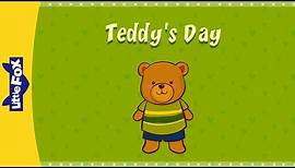 Teddy's Day | Early Learning | Phonics | Little Fox | Bedtime Stories