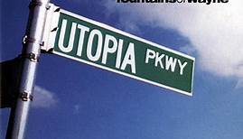 Fountains Of Wayne - Utopia Parkway