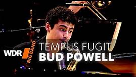 Bud Powell - Tempus Fugit | WDR BIG BAND