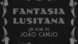 Fantasia Lusitana - Trailer