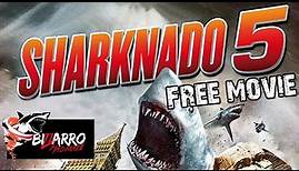 Sharknado 5: Global Swarming | ACTION | HD | Full English Movie
