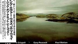 Marilyn Crispell / Gary Peacock / Paul Motian - Nothing Ever Was, Anyway. Music Of Annette Peacock