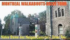 Notre Dame des Neiges Cemetery Fall 2021 Drive Tour