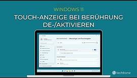 Touch-Anzeige bei Berührung de-/aktivieren [Windows 11]