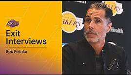 Rob Pelinka | 2021-22 Lakers Exit Interviews