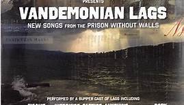 Mick Thomas Presents Various - Vandemonian Lags: New Songs From The Prison Without Walls