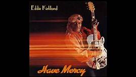 Eddie Kirkland - Have Mercy (Full album)