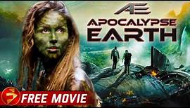 AE: APOCALYPSE EARTH | Action Sci-Fi Aliens | Adrian Paul, Richard Grieco | Free Movie
