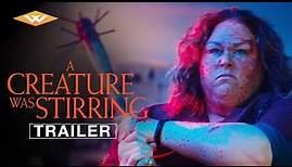 A CREATURE WAS STIRRING | Official Trailer | Chrissy Metz, Annalise Basso & Scout Taylor-Compton