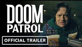 Doom Patrol: Season 4 - Official Trailer (2022) Brendan Fraser, Diane Guerrero, Matt Bomer