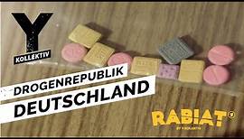 Drogenrepublik Deutschland - Warum nehmen Menschen Drogen? RABIAT!