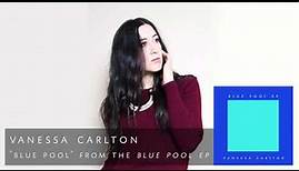 Vanessa Carlton - Blue Pool [Audio Only]