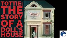 Tottie: The Story of a Doll’s House