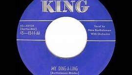 1st RECORDING OF: My Ding-A-Ling - Dave Bartholomew (1952)