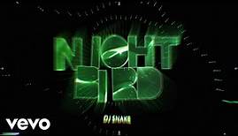 DJ Snake - Nightbird (Official Visualizer)