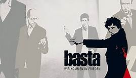 Basta - Wir Kommen In Frieden