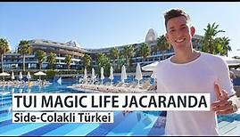 TUI MAGIC LIFE JACARANDA Side Türkei - Erlebnishotel, Sport- und Fitnessangebote - Your Next Hotel