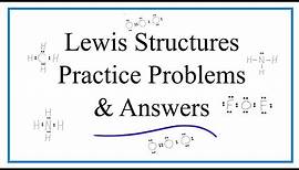 Lewis Dot Structure Practice Problems (with answers and explanation)