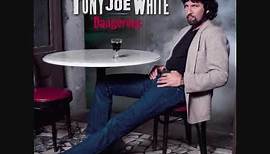 Tony Joe White - Dangerous (Full Album)