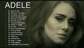 adele songs 2021 - Best Of Adele Greatest Hits Full Album 2021