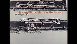 Herbie Mann & Bobby Jaspar - Flute Souffle ( Full Album )