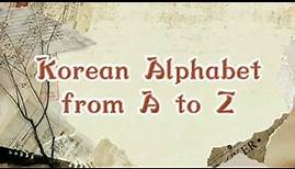 Korean Alphabet from A to Z || Learn Korean Alphabet °•°