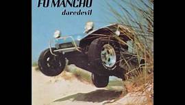 Fu Manchu - Daredevil (Full Album)