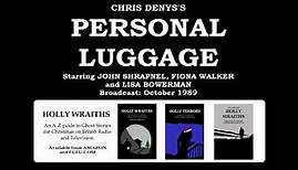 Personal Luggage (1989) starring John Shrapnel