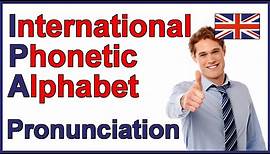 International Phonetic Alphabet (IPA) | English Pronunciation