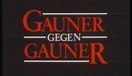 Gauner gegen Gauner (1990) - DEUTSCHER TRAILER