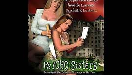Pete Jacelone's PSYCHO SISTERS official movie trailer