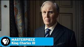 KING CHARLES III on MASTERPIECE | Tim Pigott-Smith on His Character | PBS