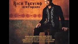 Rick Trevino ~ In My Dreams