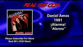 Daniel Amos - Alarma