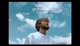Joe Buck - grounded (Lyric Video)