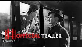 Brief Encounter (1945) Official Trailer | Celia Johnson, Trevor Howard, Stanley Holloway Movie
