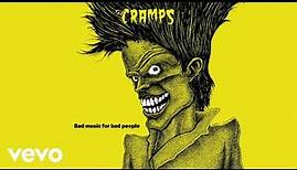 The Cramps - Goo Goo Muck (Official Audio)