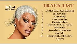 [Full Album] RuPaul - 'Black Butta'