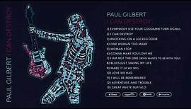 Paul Gilbert - I Can Destroy (FULL ALBUM STREAM)
