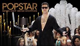 Popstar: Never Stop Never Stopping - Official Trailer (HD)