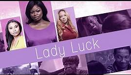 Lady Luck Movie | Trailer | Don Battee | Zonya Maraet | Irma P. Hall | Trevante Rhodes