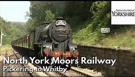 The North York Moors Railway, from Pickering to Whitby